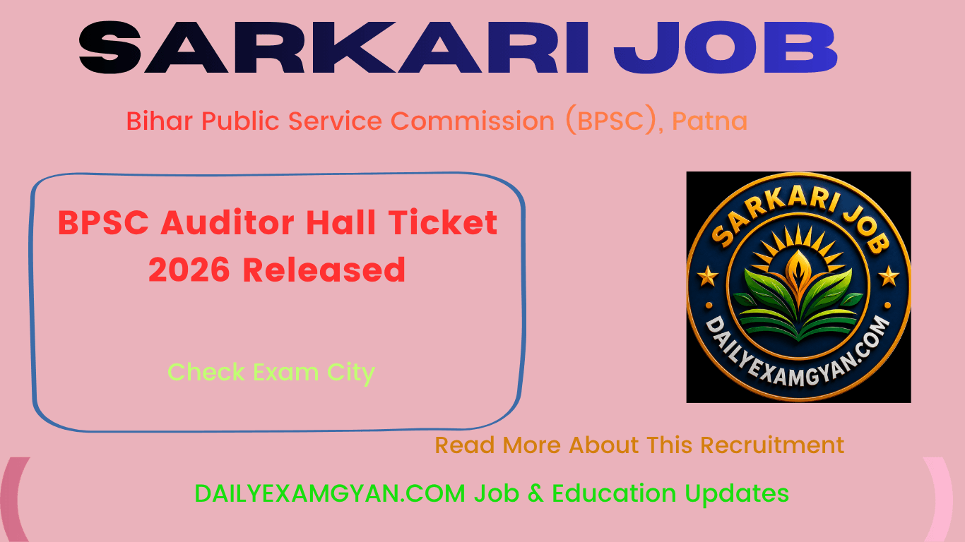 BPSC Auditor Hall Ticket 2026 Released