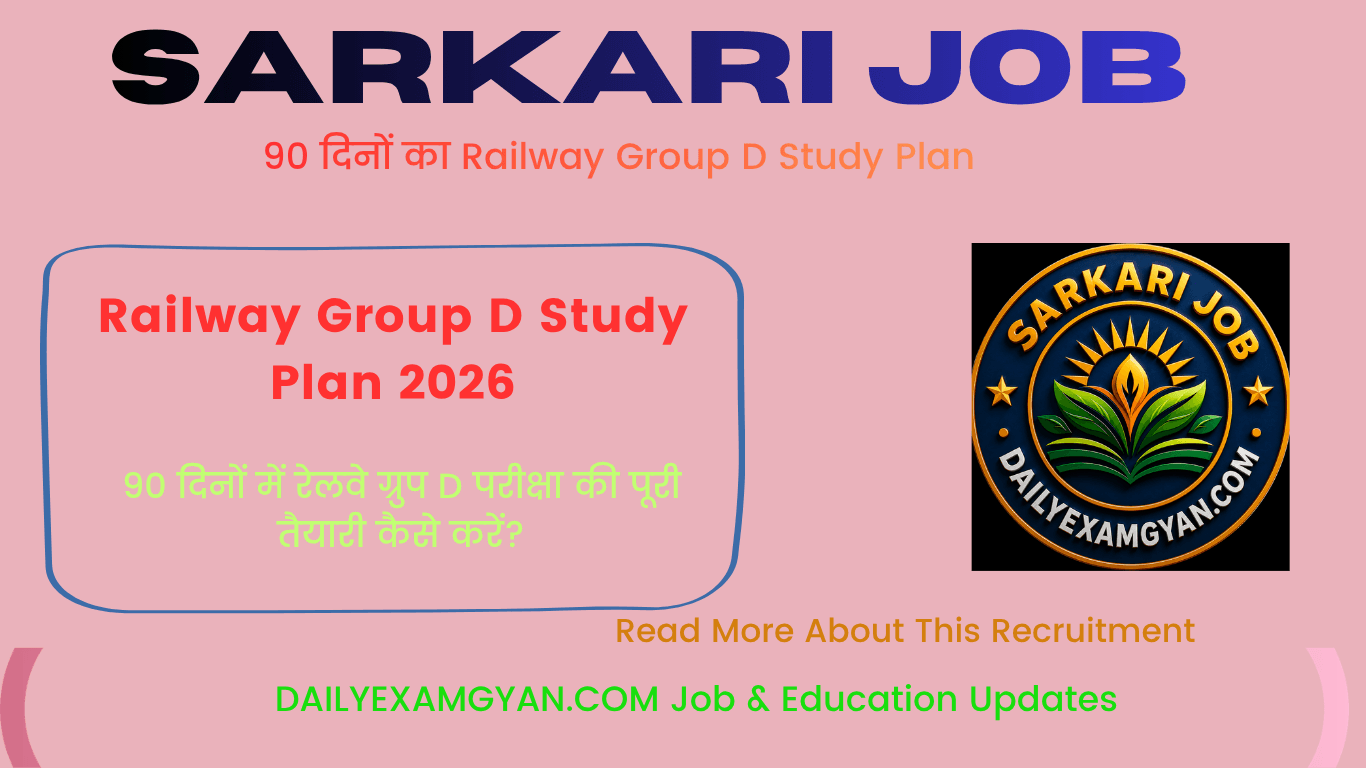 Railway Group D Study Plan 202690 Days Preparation Plan Daily Study Schedule & Exam Strategy