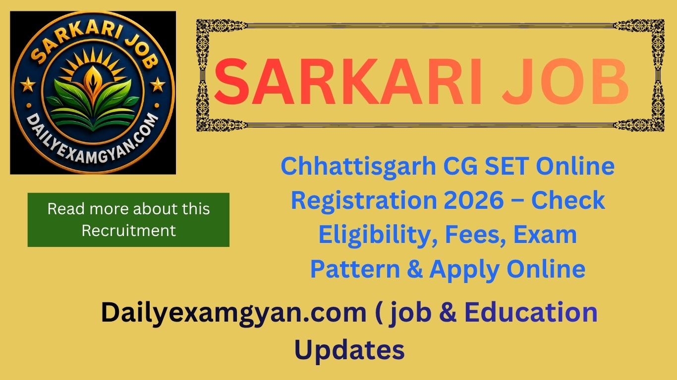 CG SET Online Form 2026 Apply Online | Chhattisgarh State Eligibility Test Notification Chhattisgarh CG SET Online Registration 2026