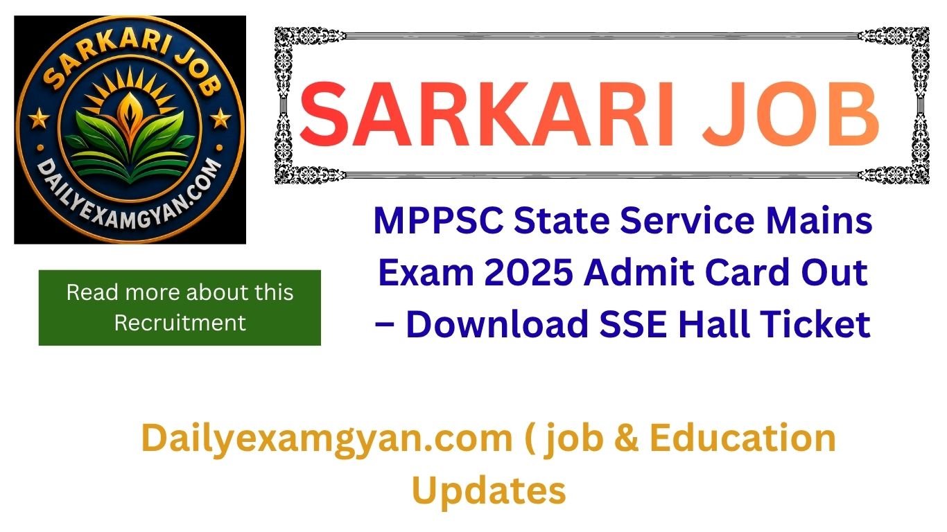 MPPSC SSE Mains Admit Card 2025 MPPSC SSE Mains Exam 2025