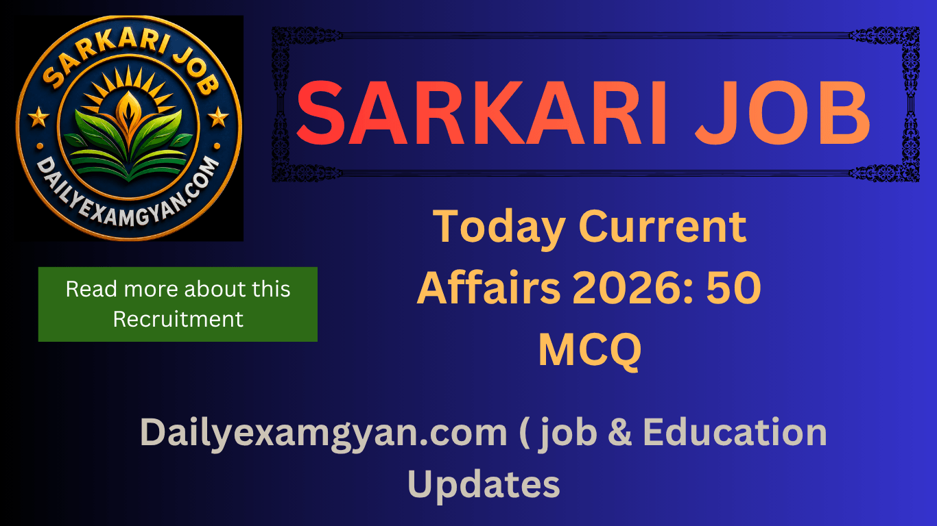 Today Current Affairs 2026 50 MCQ in Hindi Today Current Affairs 2026 in Hindi 50 Important MCQ
